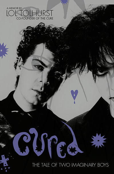 Cured, a memoir by Lol Tolhurst of The Cure